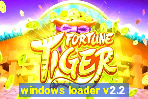 windows loader v2.2